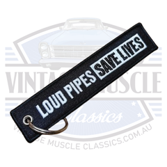 Loud Pipes Save Lives - Embroided Key Ring Key Chain