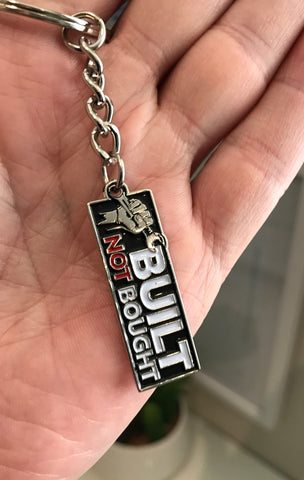 Built NOT Bought Key Ring